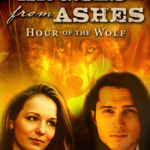 Angels From Ashes: Hour of the Wolf