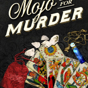 Mojo for Murder