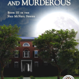 Moonstruck and Murderous