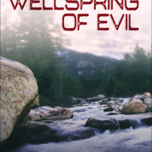 Wellspring of Evil